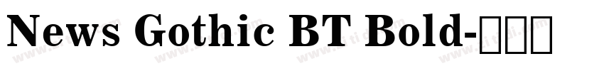 News Gothic BT Bold字体转换